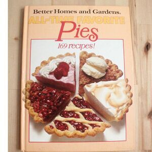 Vintage Better Homes and Gardens All Time Favorite Cookbook: Pies